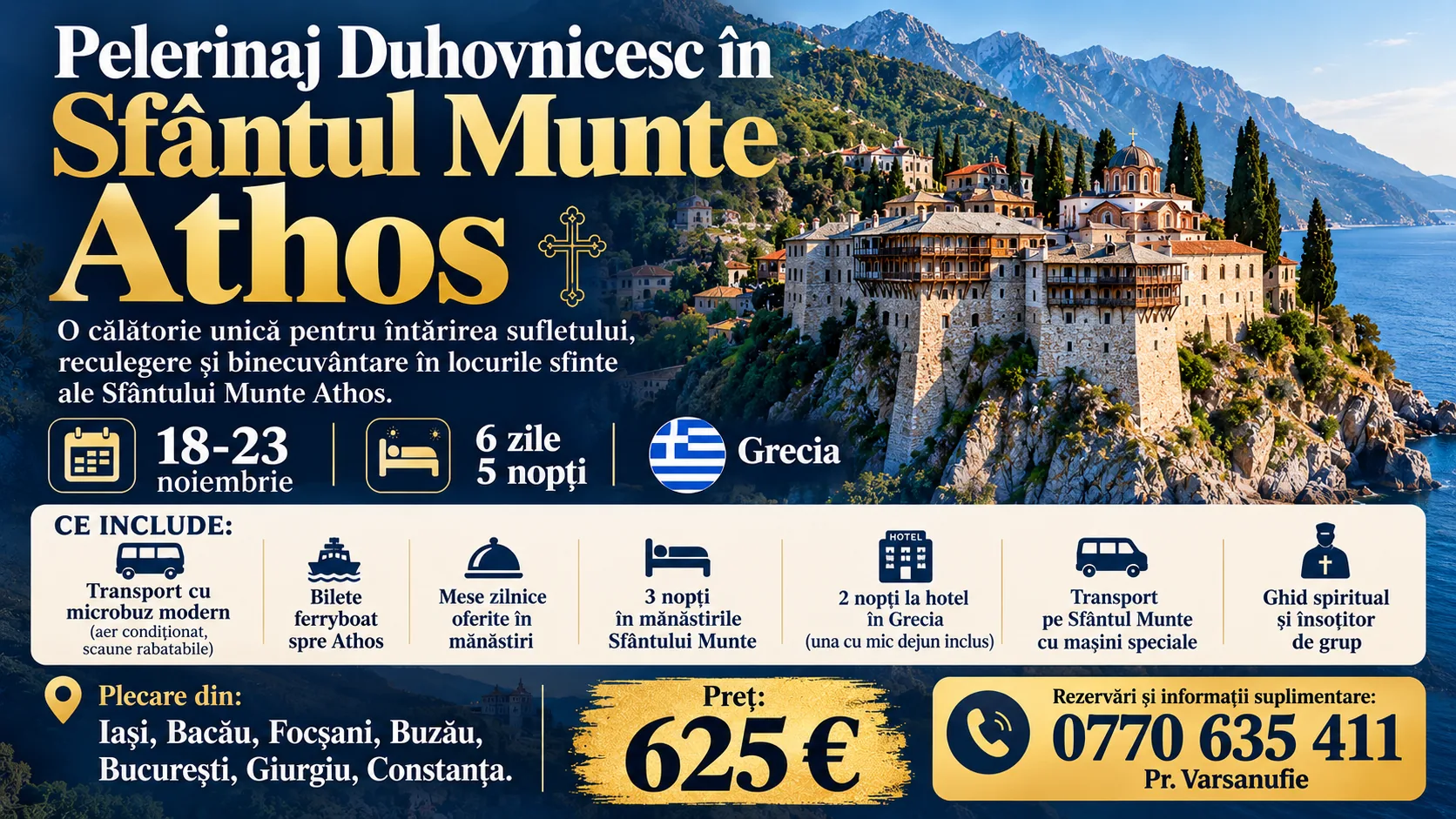 Pelerinaj Duhovnicesc în Sfântul Munte Athos